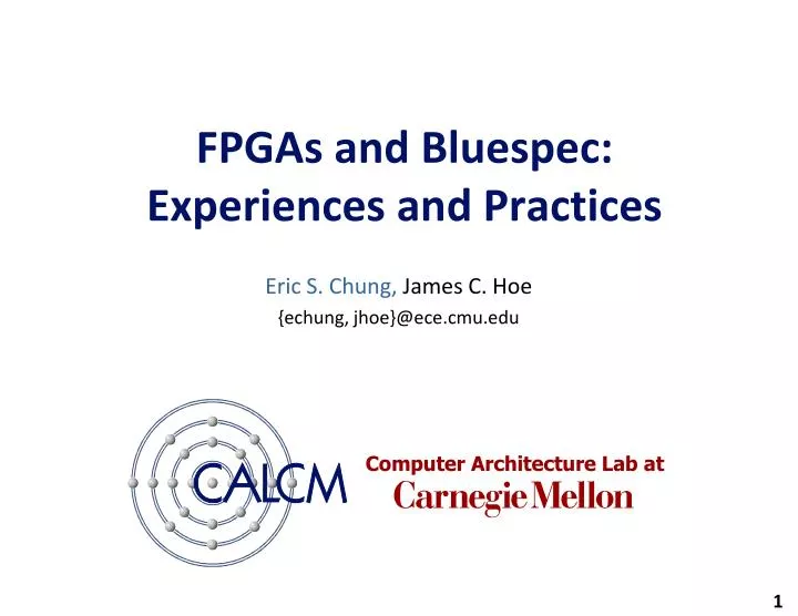 fpgas and bluespec experiences and practices
