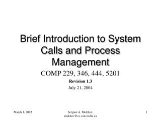 Brief Introduction to System Calls and Process Management