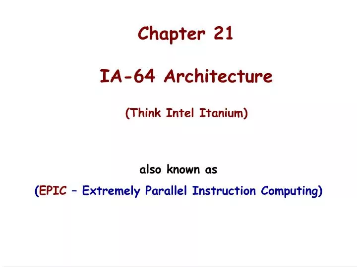 chapter 21 ia 64 architecture think intel itanium