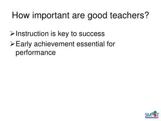 How important are good teachers?