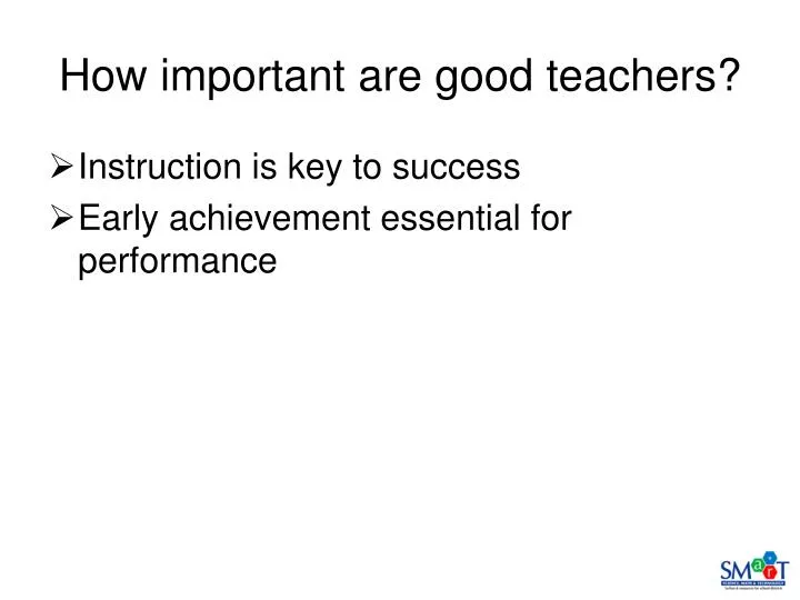 how important are good teachers