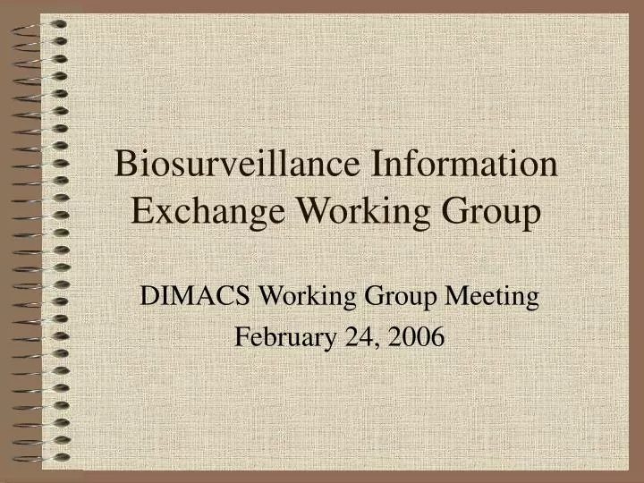 biosurveillance information exchange working group