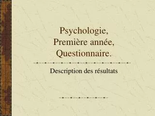 psychologie premi re ann e questionnaire