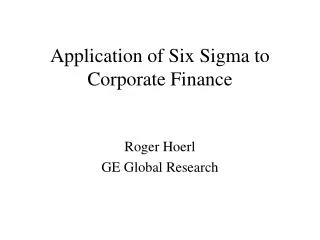 Application of Six Sigma to Corporate Finance
