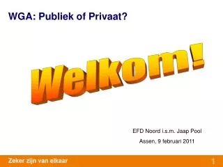 wga publiek of privaat