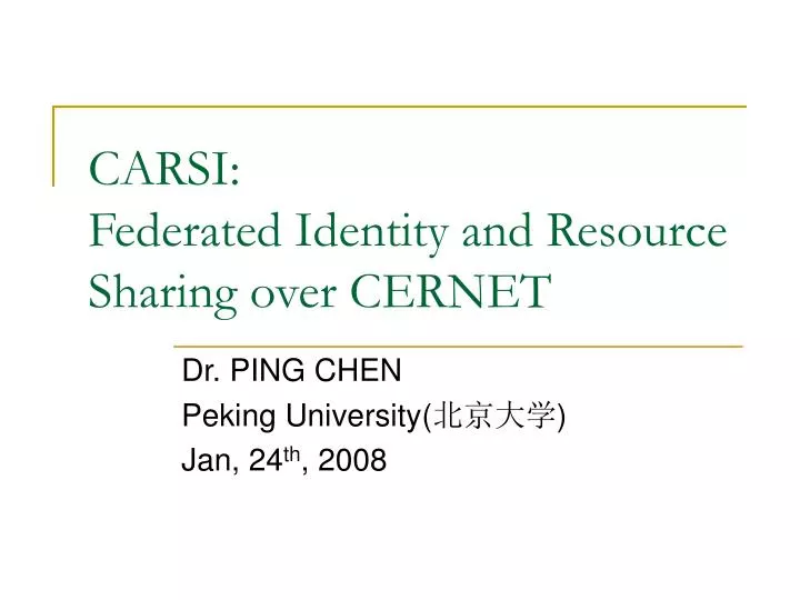 carsi federated identity and resource sharing over cernet
