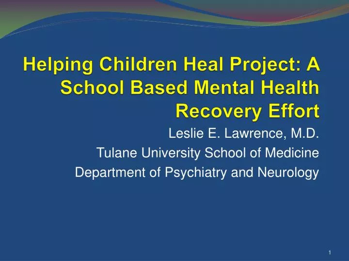 helping children heal project a school based mental health recovery effort