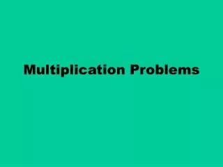 Multiplication Problems