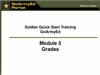 Soldier Quick Start Training GoArmyEd Module 5 Grades