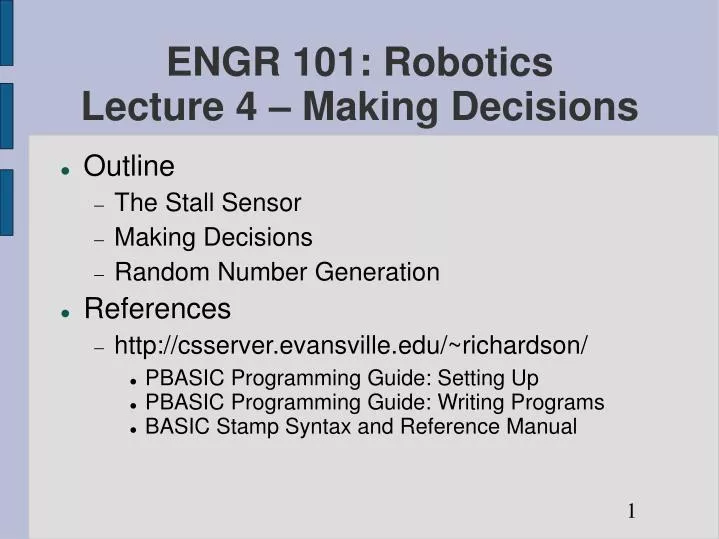 engr 101 robotics lecture 4 making decisions