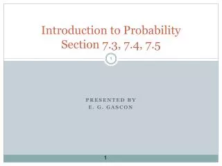 Introduction to Probability Section 7.3, 7.4, 7.5