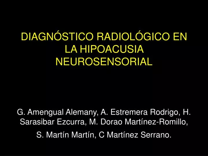 diagn stico radiol gico en la hipoacusia neurosensorial