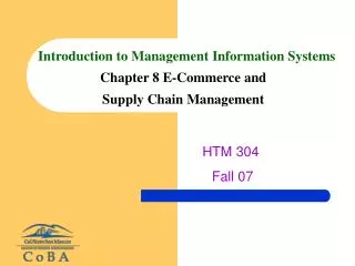 Introduction to Management Information Systems Chapter 8 E-Commerce and Supply Chain Management