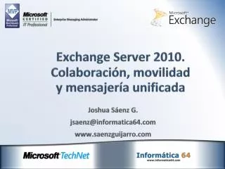 Exchange Server 2010. Colaboración, movilidad y mensajería unificada