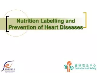 Nutrition Labelling and Prevention of Heart Diseases