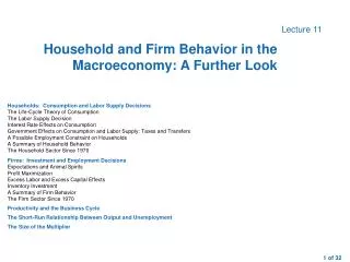 Households: Consumption and Labor Supply Decisions The Life-Cycle Theory of Consumption The Labor Supply Decision Inter