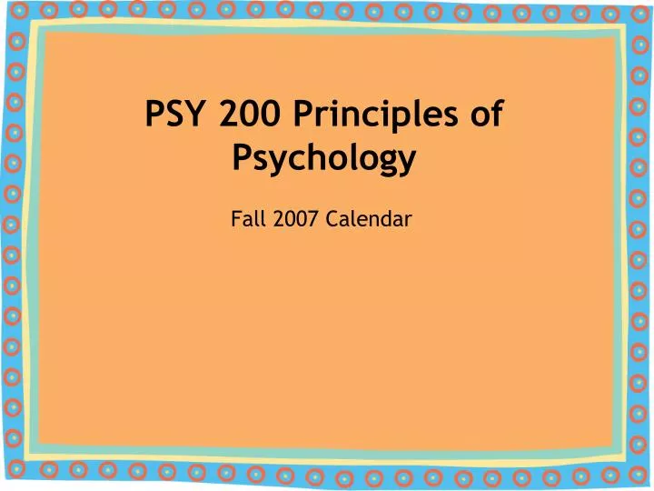 psy 200 principles of psychology