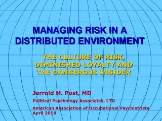 MANAGING RISK IN A DISTRIBUTED ENVIRONMENT