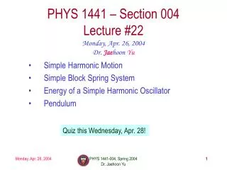 PHYS 1441 – Section 004 Lecture #22