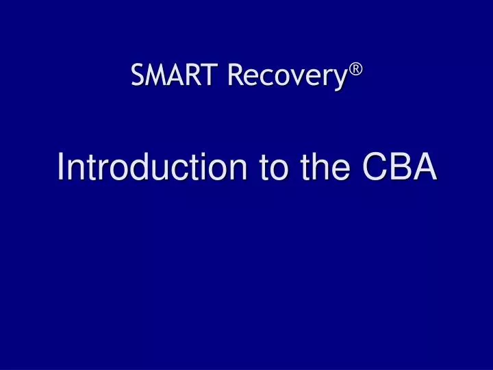 smart recovery introduction to the cba