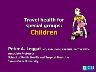 Travel health for special groups: Children