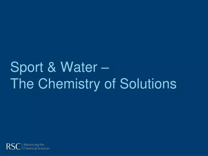 sport water the chemistry of solutions