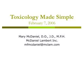 Toxicology Made Simple February 7, 2006