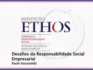 Desafios da Responsabilidade Social Empresarial Paulo Itacarambi