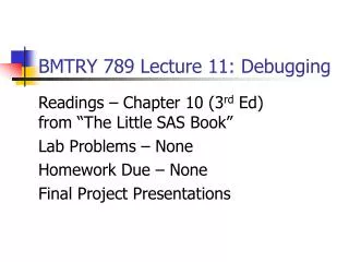 BMTRY 789 Lecture 11: Debugging