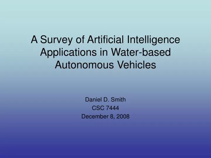 a survey of artificial intelligence applications in water based autonomous vehicles