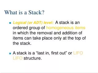 What is a Stack?