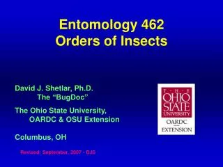 Entomology 462 Orders of Insects