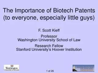The Importance of Biotech Patents (to everyone, especially little guys)
