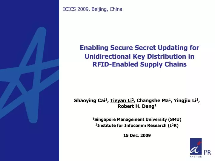 enabling secure secret updating for unidirectional key distribution in rfid enabled supply chains