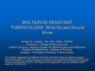 MULTIDRUG-RESISTANT TUBERCULOSIS: What Nurses Should Know