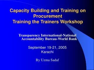 Capacity Building and Training on Procurement Training the Trainers Workshop