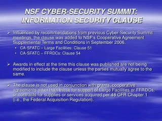 NSF CYBER-SECURITY SUMMIT: INFORMATION SECURITY CLAUSE