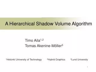 A Hierarchical Shadow Volume Algorithm