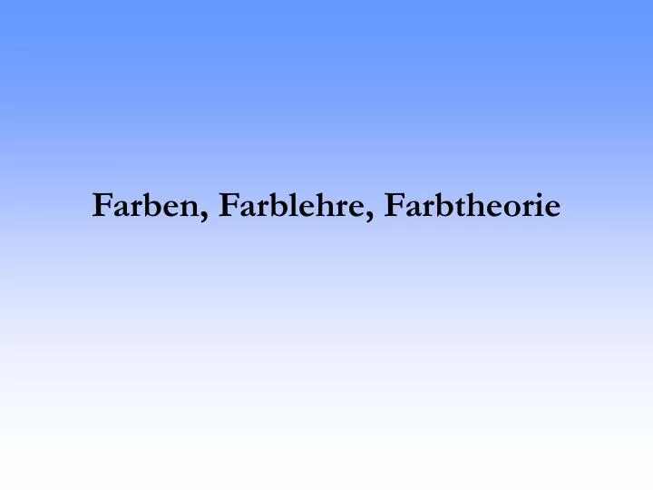 farben farblehre farbtheorie