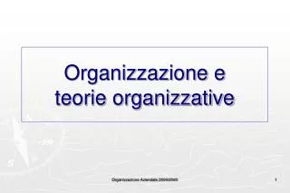 Organizzazione e teorie organizzative
