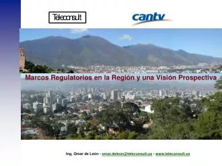 Marcos Regulatorios en la Región y una Visión Prospectiva