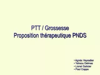 PTT / Grossesse Proposition thérapeutique PNDS