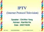 IPTV (Internet Protocol Television) - slide 1