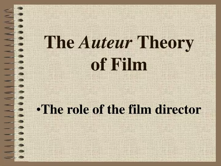 the auteur theory of film