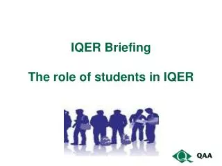 IQER Briefing The role of students in IQER