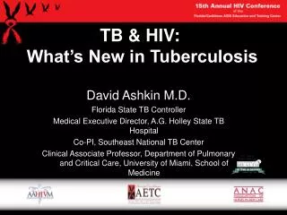 TB &amp; HIV: What’s New in Tuberculosis