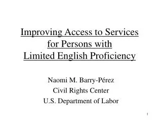 Improving Access to Services for Persons with Limited English Proficiency