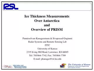 Ice Thickness Measurements Over Antarctica and Overview of PRISM
