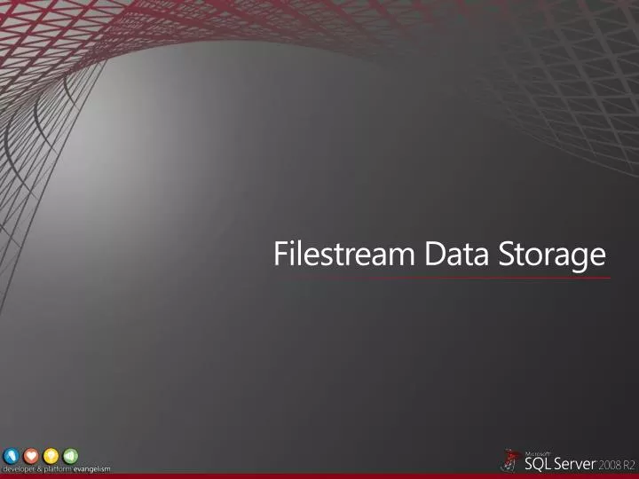 filestream data storage