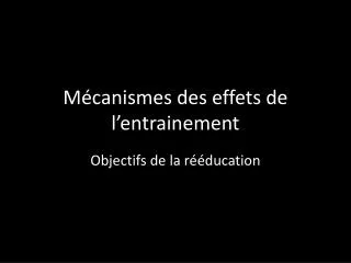 m canismes des effets de l entrainement